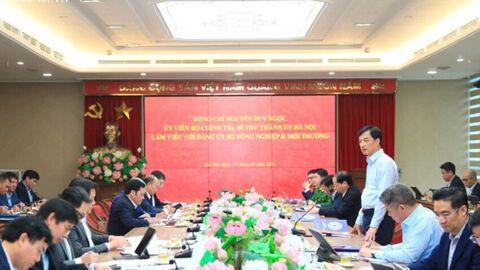 Bí thư Thành ủy Hà Nội Nguyễn Duy Ngọc: Công tác nông nghiệp, môi trường phải bám sát Quy hoạch Thủ đô tầm nhìn 100 năm