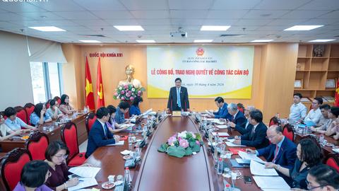 Ủy ban Công tác đại biểu của Quốc hội tổ chức Lễ công bố, trao Nghị quyết của Ủy ban Thường vụ Quốc hội về công tác cán bộ