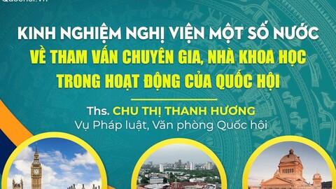 Kinh nghiệm nghị viện một số nước về tham vấn chuyên gia, nhà khoa học trong hoạt động của Quốc hội