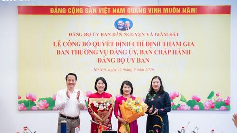 Công bố quyết định chỉ định tham gia Ban Thường vụ Đảng ủy, Ban chấp hành Đảng bộ Ủy ban Dân nguyện và Giám sát nhiệm kỳ 2025 - 2030
