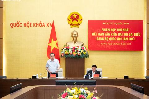 Chủ tịch Quốc hội chủ trì phiên họp thứ nhất Tiểu ban văn kiện Đại hội đại biểu Đảng bộ Quốc hội lần thứ nhất