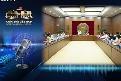 Phó Chủ tịch Quốc hội, Thượng tướng Nguyễn Doãn Anh làm việc với Thường trực Ủy ban Dân nguyện và Giám sát