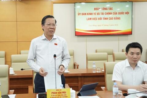 Chủ nhiệm Ủy ban Kinh tế và Tài chính Phan Văn Mãi cùng đoàn công tác khảo sát tại tỉnh Cao Bằng