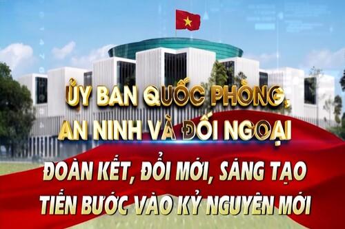 PTL: ỦY BAN QUỐC PHÒNG, AN NINH VÀ ĐỐI NGOẠI KHÓA XV: ĐOÀN KẾT, ĐỔI MỚI, SÁNG TẠO, TIẾN BƯỚC VÀO KỶ NGUYÊN MỚI
