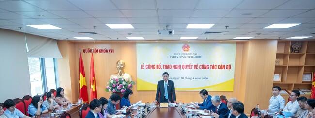 Ủy ban Công tác đại biểu của Quốc hội tổ chức Lễ công bố, trao Nghị quyết của Ủy ban Thường vụ Quốc hội về công tác cán bộ