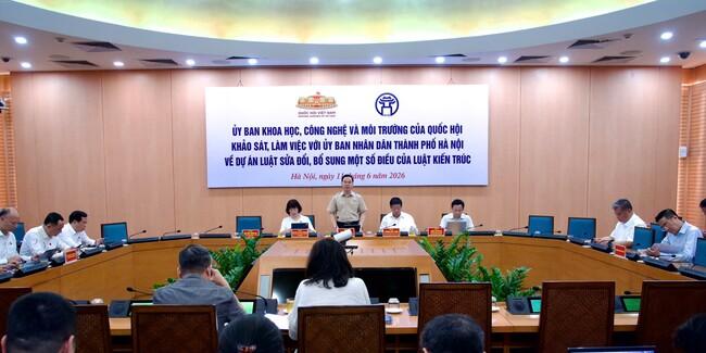 Đoàn công tác của Ủy ban Khoa học, Công nghệ và Môi trường làm việc với UBND TP. Hà Nội về sửa đổi Luật Kiến trúc