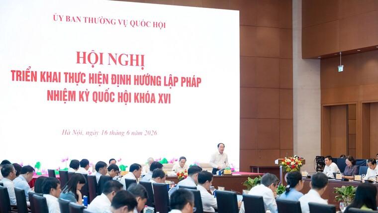 Triển khai định hướng lập pháp nhiệm kỳ Quốc hội khóa XVI: Chủ động từ sớm, từ xa, bảo đảm chất lượng hệ thống pháp luật trong giai đoạn phát triển mới