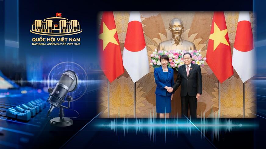 Tăng cường hợp tác Quốc hội Việt Nam - Nhật Bản
