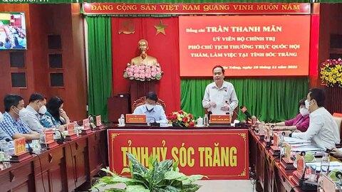 PHÓ CHỦ TỊCH THƯỜNG TRỰC QUỐC HỘI TRẦN THANH MẪN: SÓC TRĂNG CẦN THÍCH ỨNG AN TOÀN ĐỂ THỰC HIỆN ‘’MỤC TIÊU KÉP’’