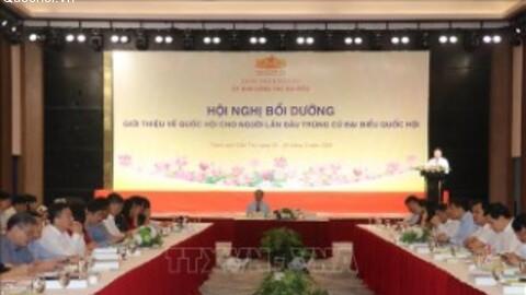 Bồi dưỡng, giới thiệu về Quốc hội cho người lần đầu trúng cử đại biểu Quốc hội